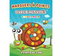 Livre d'Activités Marqueurs à Points: Animaux Mignons et Alphabet | De A à Zèbre | Livre de Coloriage pour Enfants à partir de 2 ans | Coloriage Gommettes, Tampons, Feutres, Doigts ... | Grand Format