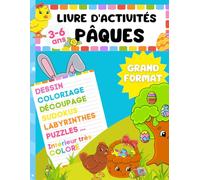 Livre d'activités Pâques 3-6 ans - Grand format - Intérieur très coloré: Dessin, coloriage, découpage, sudokus, labyrinthes, puzzles...