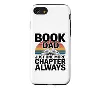 Livre Dad Just One More Chapter Always Reader Coque pour iPhone SE (2020) / 7/8