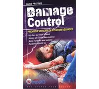 Livre Damage Control : Premiers secours en situation dégradée