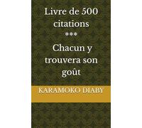 Livre de 500 citations - Chacun y trouvera son goût