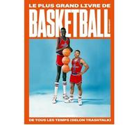 Livre de basket-ball - TrashTalk - TrashTalk - Histoire du basket - Culture du basket - Édition complète