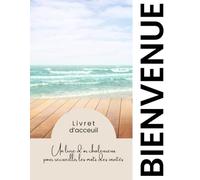 Livre de Bienvenue location maison - Cahier d’Accueil pour Location de maison, condo, appartement & Airbnb Carnet Invités Premium | Livre d’Or & Guide ... | Intérieur couleur | Grand Format 8.5 x 11