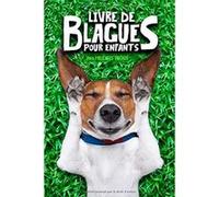 Livre de blagues pour enfants : 200 histoires drôles - 102 pages Format 15x23 cm NLFBP Editions (Auteur)