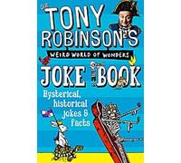 Livre de blagues sur le monde étrange des merveilles de Sir Tony Robinson