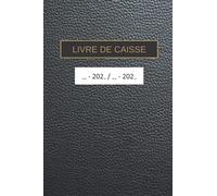 Livre De Caisse: Journal Recettes Dépenses | Budget Simple | Cahier de Compte Entrepreneur | A5 | 110 pages