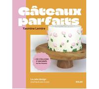 Livre de Cake Design - Jasmine Lemire - Techniques Pas à Pas - Recettes Inédites