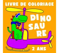 Livre de Coloriage 2 Ans: Dinosaure