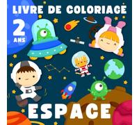 Livre de Coloriage 2 Ans: Espace