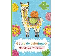 Livre de coloriage: 50 magnifiques animaux mandala pour les enfants à partir de 4 ans et plus, à colorier et à détendre.