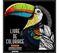 Livre de coloriage à fond noir de la faune Aérienne pour adultes (VOLUME 2): Livre de coloriage zen minimaliste pour réduire le stress, 50 mandalas ... relaxation, meditaion, Introspection