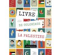 Livre de Coloriage - A4 - Palestine - dessins a Colorier, Culture, Asie, Palestine - Cahier de Coloriage - Occupation pour Enfant et ... - Cahier de ... - Palestine - dessins a Colorier, coloriage