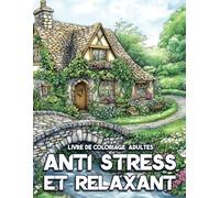 Livre de Coloriage Adultes Anti Stress et Relaxant: 50 Paysages de Scènes de Campagne avec Maisons et Nature