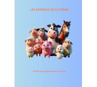 Livre de Coloriage Animaux de la Ferme : Pour Enfants 2-6 ans: 20 dessins d'animaux mignons pour les petits