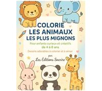 Livre de Coloriage Animaux Mignons - Découvre, Apprends et Colorie !: 60 pages d’activités et de coloriages éducatifs avec 50 animaux adorables et leurs petits faits amusants (4 à 8 ans)