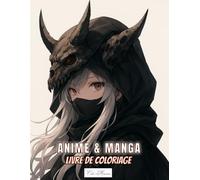 Livre De Coloriage Anime & Manga: Une collection au format large rassemblant des illustrations variées inspirées de personnages d’animation japonaise ... convenir aux enfants, adolescents et adultes.