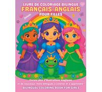 Livre de Coloriage Bilingue Français-Anglais pour Filles de 4 à 9 Ans | Apprends du Vocabulaire en Français et en Anglais avec des Fées, des Meilleures Amies, des Anges et Plus Encore