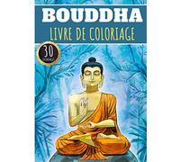 Livre de Coloriage Bouddha: Pour adultes avec 30 pages uniques à colorier sur la statue de Bouddhas, Dessins d'eau zen, Lotus de Méditation et Des ... la relaxation à la maison | Cadeau spirituel