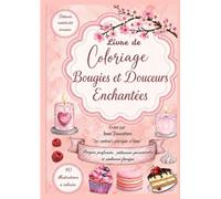 Livre de coloriage bougies et douceurs enchantées