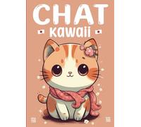 Livre de coloriage chat kawaii japonais: Cahier de coloriage Kawaii chat pour enfants dès 5 ans