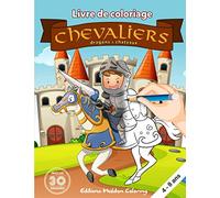 Livre de coloriage Chevaliers, Dragons et Châteaux: Livre de coloriage pour enfants chevaliers avec dragons et châteaux - Cahier de coloriage Idée ... enfants passionnés d'histoire - Grand Format