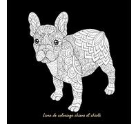 Livre de coloriage Chiens et chiots: 52 illustrations d'adorables chiens et chiots de toutes races à colorier. Animaux mandalas anti stress.