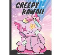 Livre de Coloriage Creepy Kawaii: Livre De Coloriage Effrayant avec 50 Pages à Colorier Remplis de Monstres et Chibi Girls Adorable pour des Heures de ... Enfants et Adultes, Idée Cadeau Halloween