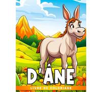 Livre de coloriage d'âne: Boostez votre imagination avec 30 images à colorier de mammifères à sabots Parfait pour les blagues les cadeaux de Noël et de soulagement de l'anxiété