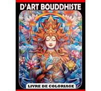 Livre de coloriage d'art bouddhiste: Stupéfiantes pages de coloriage bouddhisme pour to