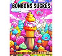 Livre de coloriage de bonbons sucrés: Jolis bonbons avec de belles pages à colorier | De