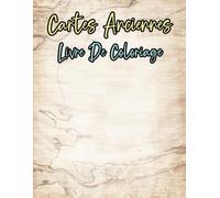 Livre De Coloriage De Cartes Anciennes: Vol 3 Sur La Cartographie Historique Exploration Du Monde Médiéval Gravures Géographie Colonial Parchemin ... Senior. Divertissement Détente Et Relaxation