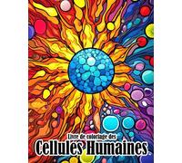 Livre de coloriage de cellules humaines: Pages de coloriage intéressantes présentant de nom