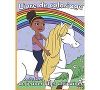 Livre de Coloriage de Jeunes Filles Africaines: Un livre de coloriage pour enfants pour les petites filles noires avec de belles coiffures | Livre de coloriage afro pour enfants
