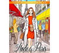 Livre de coloriage de la mode à Paris: Belles tenues élégantes à colorier pour adultes et