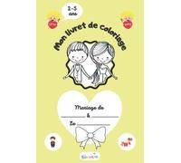 Livre de coloriage de mariage pour les enfants invités - Livret d'activités à colorier - Beau cadeau pour enfants invités de 2 à 5 ans - Un jeu pour ... se divertir pendant la cérémonie de mariage