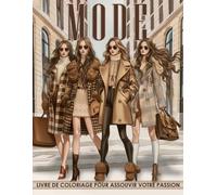 Livre de Coloriage De Mode: Découvrez 50 Pages de Coloriage à la Mode pour Femmes de Tous Âges Relaxez-Vous et Soulagez le Stress