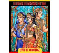 Livre de coloriage de mythes et d'histoires de l'Inde.: Découvrez le monde enchanteur du folklore indien - Pour les enfants de 10 à 14 ans