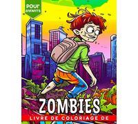 Livre de coloriage de zombies pour enfants: Offrez le cadeau d'anniversaire parfait aux fans de Plant vs Zombies avec ce livre de coloriage incroyable ... adorent les plantes vs zombies Amusez-vous !