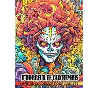 Livre de coloriage d'horreur de cauchemars pour adultes.: Livre de coloriage pour adultes sur le thème des monstres avec des personnages effrayants ... Noël les éléphants blancs et la détente