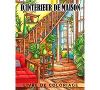 Livre de coloriage d'intérieur de maison: Architecture luxueuse avec des designs créatifs et