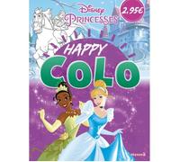 Livre de coloriage - Disney Princesses - Happy Colo - Hemma - dès 5 ans