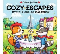 Livre de coloriage : Escapades douillettes