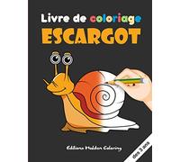 Livre de coloriage Escargot: Cahier de coloriage pour enfant escargot - 30 gros dessins escargots mignons à colorier - Grand Format