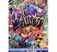 Livre de Coloriage Graffiti: Plongez dans l'Univers de l'Art Graffiti et Amusez-vous à Colorier des Designs Uniques