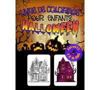 Livre De Coloriage Halloween Pour Enfants De 3 À 10 Ans: Cahier De Coloriage D'images D'halloween À Colorier Pour Enfants De 3 À 10 Ans, 35 Dessins Et ... Livre De Grande Taille (French Edition)