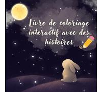 Livre de coloriage interactif avec des histoires