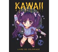 Livre de Coloriage Kawaii: Pour Adulte et Enfant 50 Pages à colorier pour des Heures de Détente et Relaxation Remplis de Chibi Girls Mignonnes, ... et Encore Plus, Idée Cadeau Halloween