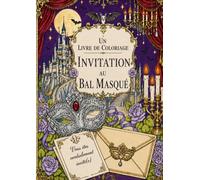 Livre de coloriage, L’invitation à un bal masqué