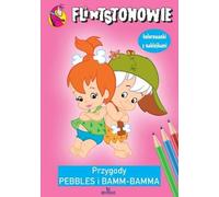 Livre de coloriage. Les Pierrafeu. Les aventures de Pebbles