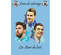 Livre de coloriage Les stars du foot: 30 pages de coloriages pour enfants de 3 à 8 ans